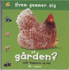 Hvem gemmer sig på gården?
