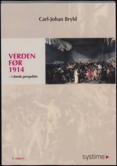 Verden før 1914 : i dansk perspektiv