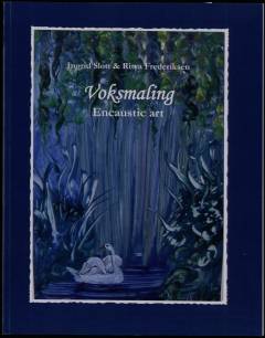 Voksmaling : encaustic art