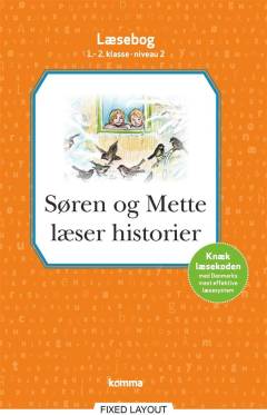 Søren og Mette læser historier : læsebog, 1.-2. klasse - niveau 2