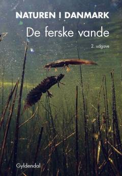 Naturen i Danmark. De ferske vande