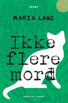 Ikke flere mord : kriminalroman