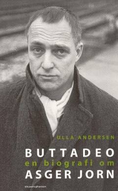 Buttadeo : en biografi om maleren Asger Jorn