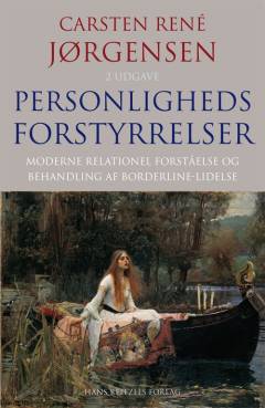 Personlighedsforstyrrelser : moderne relationel forståelse og behandling af borderline-lidelse