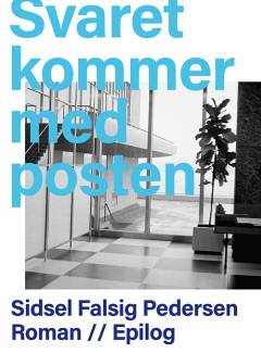 Svaret kommer med posten