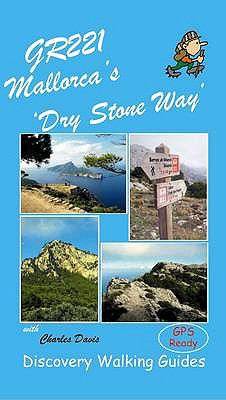 Gr221 Mallorca's long distance trail : "Ruta de pedra en sec" : "dry stone way"