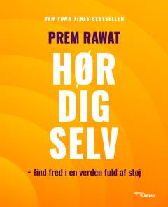 Hør dig selv : find fred i en verden af støj