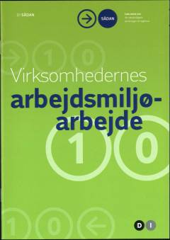 Virksomhedernes arbejdsmiljøarbejde