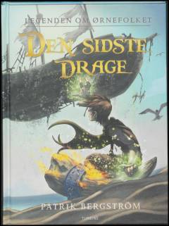 Legenden om Ørnefolket - den sidste drage