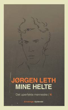 Mine helte : erindringer