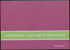Ud af busken - nye veje til fællesskabet
