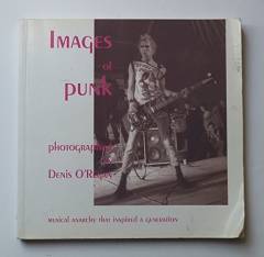 Images of punk : musical anarchy that inspired a generation