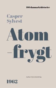 Atomfrygt - 1962