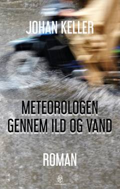Meteorologen gennem ild og vand