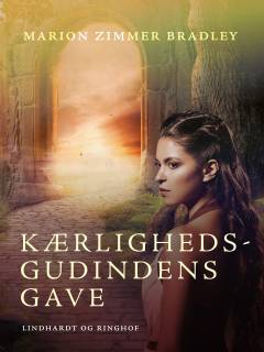 Kærlighedsgudindens gave : en roman