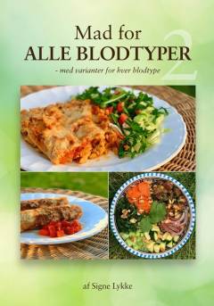 Mad for alle blodtyper : med varianter for hver blodtype