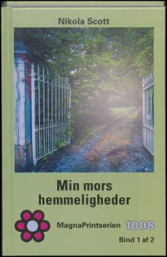 Min mors hemmeligheder. Bind 1 (Stor skrift)