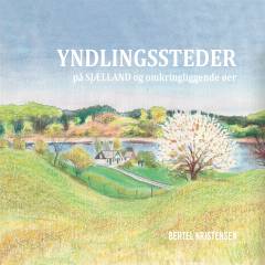 Yndlingssteder på Sjælland og omkringliggende øer