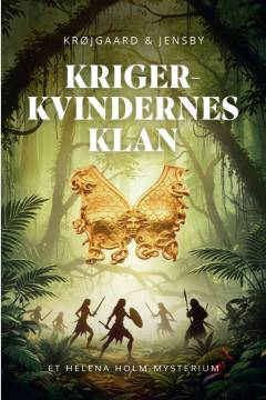 Krigerkvindernes klan : spændingsroman
