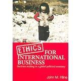 Ethics for international business : decision making in global political economy
