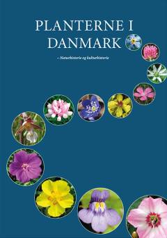 Planterne i Danmark : naturhistorie og kulturhistorie. Bind 2