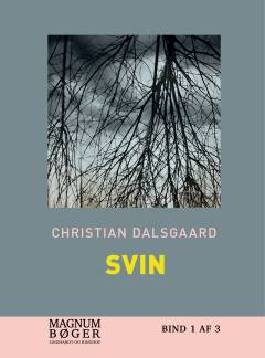 Svin. Bind 1 (Stor skrift)