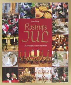 Rostrups jul : juletraditioner i en teaterfamilie