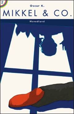 Mikkel & Co. : den anden Mikkelbog