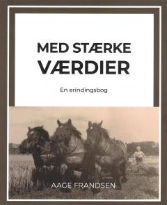 Med stærke værdier - en erindringsbog