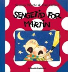 Sengetid for Martin