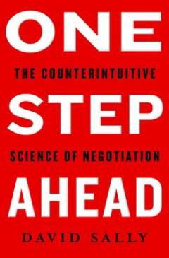 One step ahead : mastering the art and science of negotiation