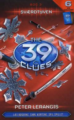 The 39 clues. Bog 3 : Sværdtyven