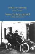 James, Henry / Edith Wharton: En lille tur i Frankrig / Gennem Frankrig i automobil
