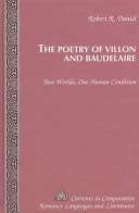 The poetry of Villon and Baudelaire : Two worlds, one human condition