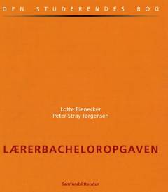 Lærerbacheloropgaven : den studerendes bog