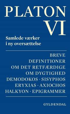 Samlede værker i ny oversættelse. Bind 6