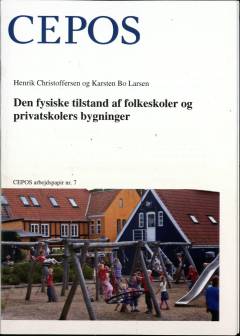 Den fysiske tilstand af folkeskoler og privatskolers bygninger