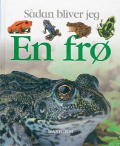 Sådan bliver jeg en frø