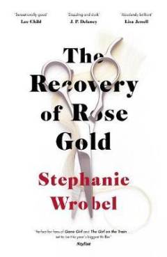The recovery of Rose Gold