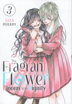 The fragrant flower blooms with dignity. Vol. 3