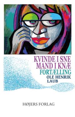 Kvinde i sne, mand i knæ : fortælling