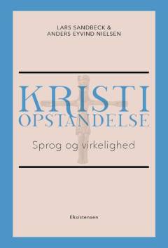 Kristi opstandelse : sprog og virkelighed