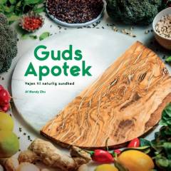 Guds apotek : vejen til naturlig sundhed