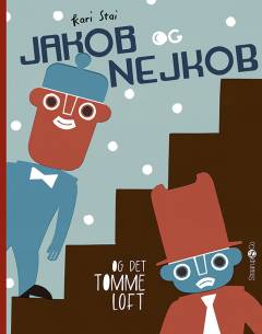 Jakob og Nejkob - og det tomme loft