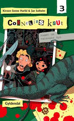 Cornelius Krut. 3 : Sagen om varanens kys