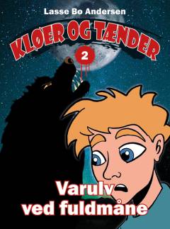 Kløer og tænder - varulv ved fuldmåne
