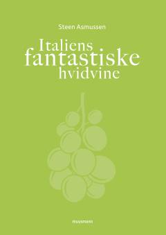 Italiens fantastiske hvidvine