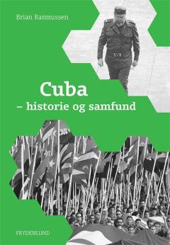 Cuba : historie og samfund