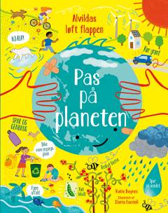 Alvildas løft flappen - pas på planeten