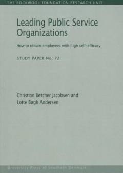 Leading public service organizations : how to obtain employees with high self-efficacy